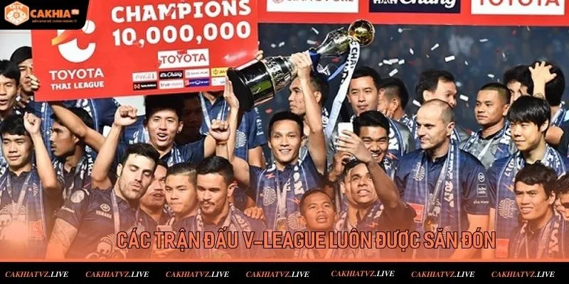 Các trận đấu V-League luôn được fan hâm mộ săn đón rầm rộ